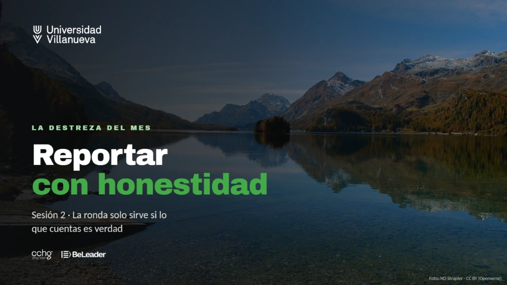 Sesión 02 · Reportar con honestidad
