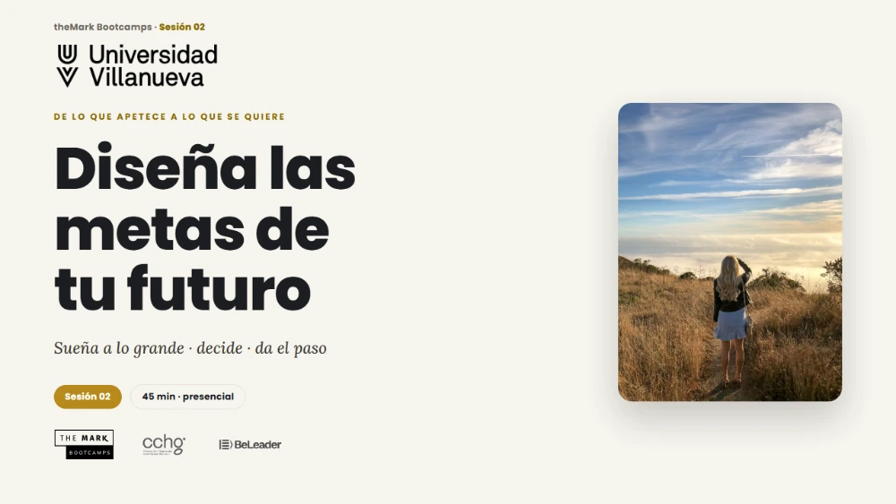 Sesión 02 · Diseña las metas de tu futuro